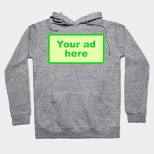 [YOUR AD HERE] - Green Hoodie